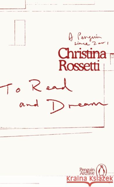 To Read and Dream Christina Rossetti 9780241747230 Penguin Books Ltd - książka