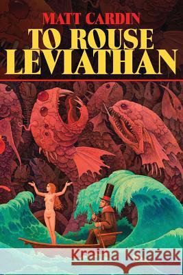 To Rouse Leviathan Matt Cardin Mark McLaughlin 9781614982708 Hippocampus Press - książka