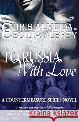 To Russia With Love Aubrey, Cecilia 9780987921772 Ire Publishing - książka