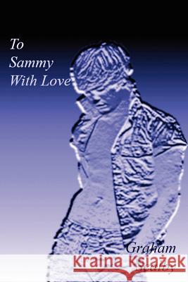 To Sammy with Love Graham Sealby 9781447735830 Lulu.com - książka