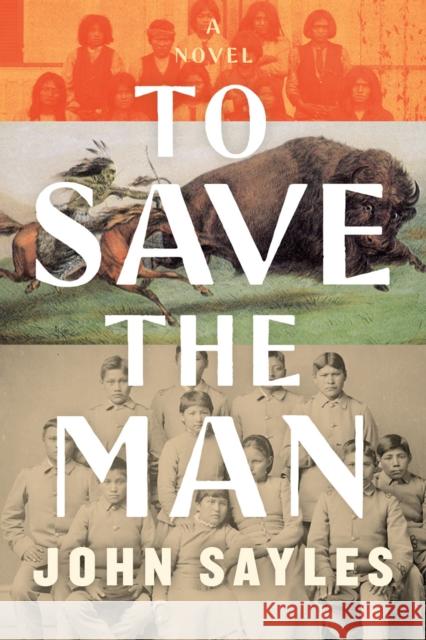 To Save the Man John Sayles 9781685891411 Melville House Publishing - książka