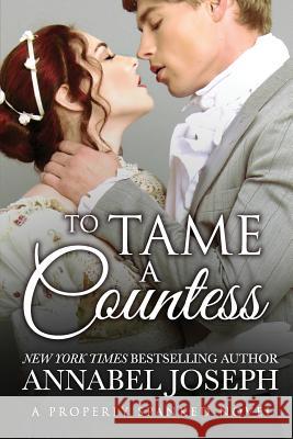 To Tame A Countess Joseph, Annabel 9780692318188 Scarlet Rose Press - książka