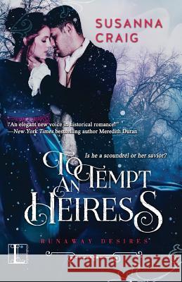 To Tempt an Heiress Susanna Craig 9781601836182 Kensington Publishing Corporation - książka