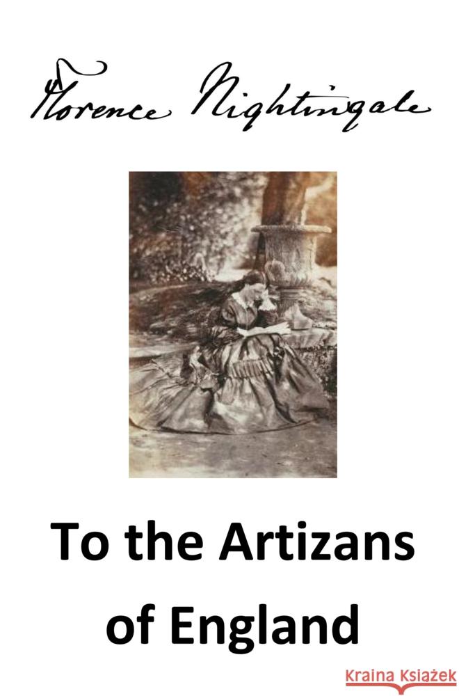 To the Artizans of England Nightingale, Florence 9789403795553 Bookmundo - książka