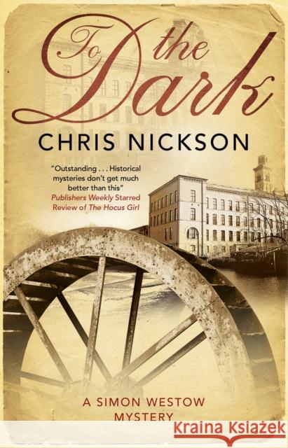 To The Dark Chris Nickson 9780727892454 Canongate Books - książka