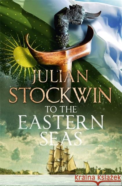 To the Eastern Seas Julian Stockwin 9781473698697 Hodder & Stoughton - książka