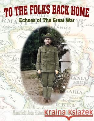 To the Folks Back Home: Echoes of The Great War Vicki Blankenship Ann Duckworth Kathy Short 9781964559810 Paperback Press - książka