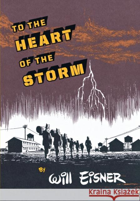 To the Heart of the Storm Will Eisner 9780393328103 W. W. Norton & Company - książka