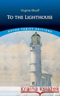 To the Lighthouse Virginia Woolf 9780486849829 Dover Publications Inc. - książka