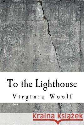 To the Lighthouse Virginia Woolf 9781727895476 Createspace Independent Publishing Platform - książka