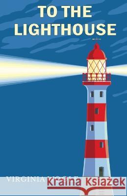 To the Lighthouse Virginia Woolf 9789355222435 Classy Publishing - książka