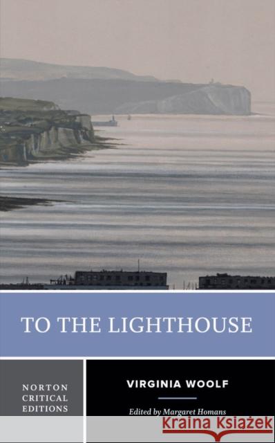 To the Lighthouse: A Norton Critical Edition Virginia Woolf 9780393422597 WW Norton & Co - książka