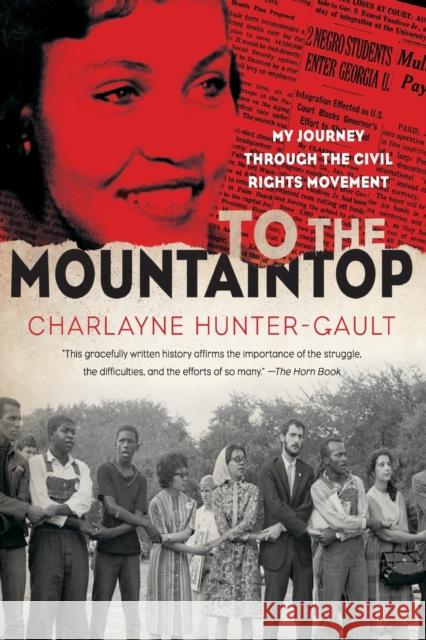 To the Mountaintop: My Journey Through the Civil Rights Movement Charlayne Hunter-Gault 9781250040626 Square Fish - książka