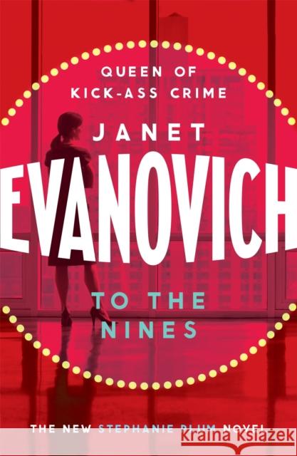 To The Nines: An action-packed mystery with laughs and cunning twists Janet Evanovich 9780755329083 Headline Publishing Group - książka