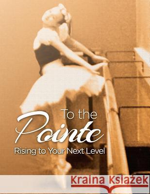 To the Pointe Carol Ann Reeder 9781937458850 Sourced Media Books - książka