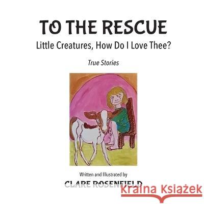 To the Rescue Clare Rosenfield 9781662925610 Gatekeeper Press - książka
