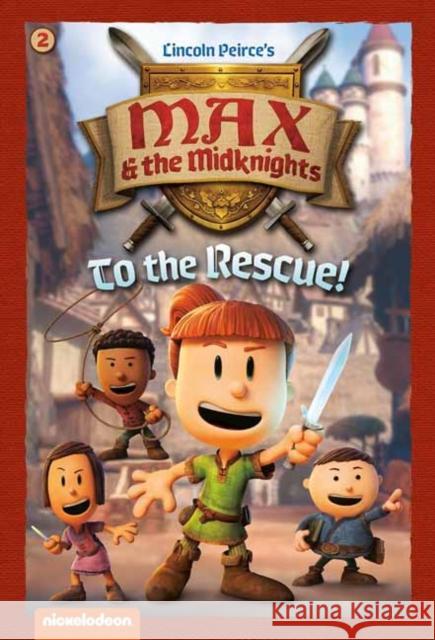 To the Rescue!: Book 2 (Nickelodeon: Max & the Midknights) Random House 9780593809303 Random House Books for Young Readers - książka