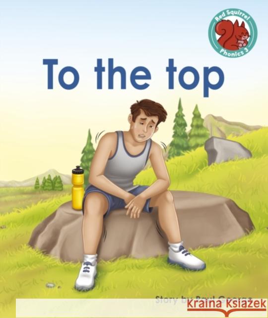 To the top Paul George 9781398246980 Capstone Global Library Ltd - książka