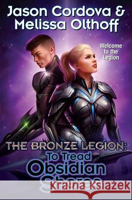 To Tread Obsidian Shores Jason Cordova Melissa Olthoff 9781668073063 Baen - książka