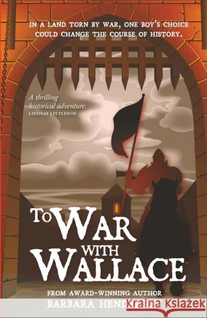 To War with Wallace Barbara Henderson 9781804252024 Luath Press Ltd - książka