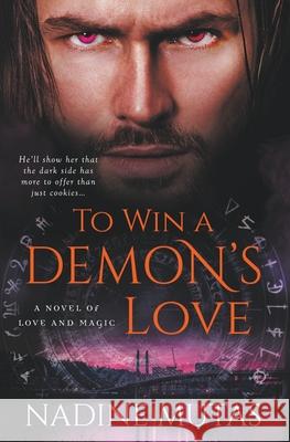 To Win a Demon's Love Nadine Mutas 9781393849285 Nadine Mutas - książka