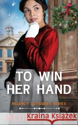 To Win Her Hand Melissa Addey 9781910940433 Letterpress Publishing - książka