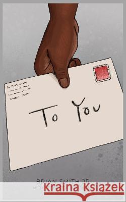 To You Rebecca Mitchell, Brian Smith, Jr 9798351609263 Independently Published - książka