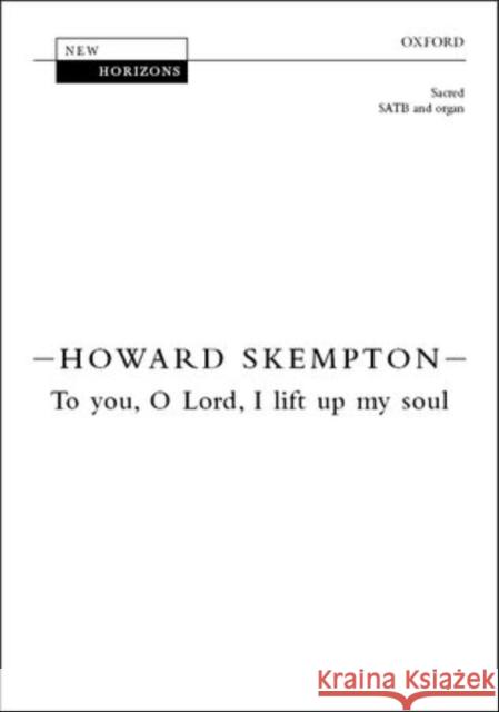 To you, O Lord, I lift up my soul 0; 0; 0 9780193377073 OUP Oxford - książka
