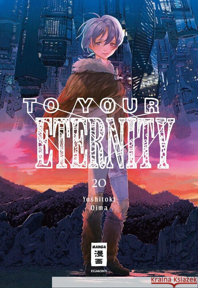 To Your Eternity 20 Oima, Yoshitoki 9783755504474 Egmont Manga - książka