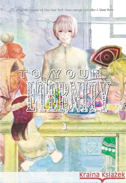 To Your Eternity 3 Yoshitoki Oima 9781632365736 Kodansha America, Inc - książka