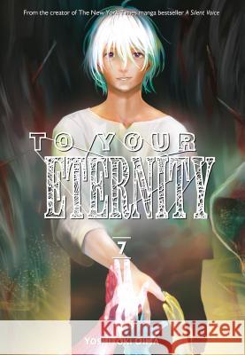 To Your Eternity 7 Yoshitoki Oima 9781632366832 Kodansha Comics - książka