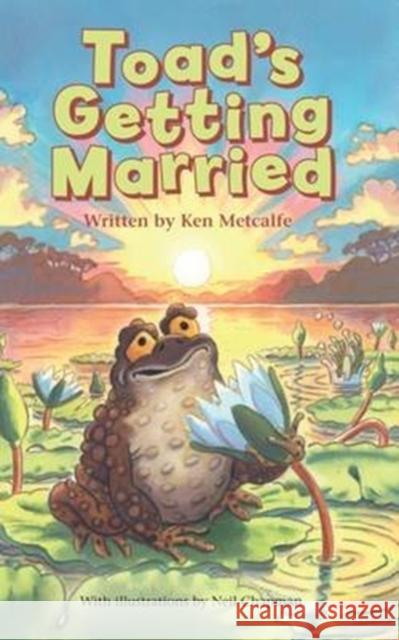 Toad's Getting Married Ken Metcalfe 9781861514639 Mereo Books - książka