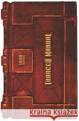Tobacco Manual - 1888 Reprint Ross Brown 9781441411846 Createspace - książka