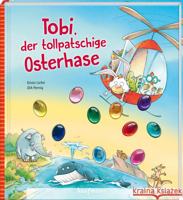 Tobi, der tollpatschige Osterhase Lückel, Kristin 9783780664426 Kaufmann - książka