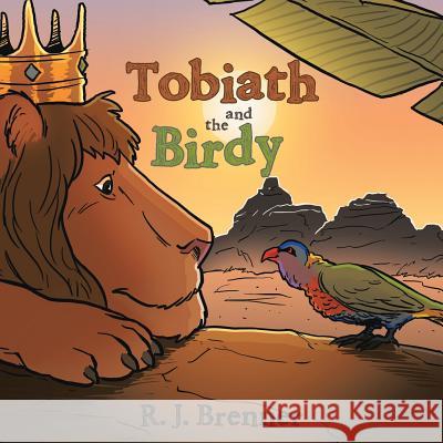 Tobiath and the Birdy R J Brenner 9781480859562 Archway Publishing - książka