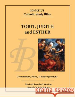 Tobit, Judith, and Esther Hahn, Scott 9781621641858 Ignatius Press - książka