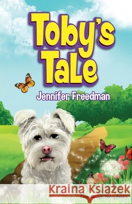 Toby's Tale Jennifer Freedman 9798869356215 Jennifer Freedman Books - książka
