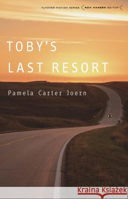 Toby\'s Last Resort Pamela Carter Joern 9781496232694 University of Nebraska Press - książka