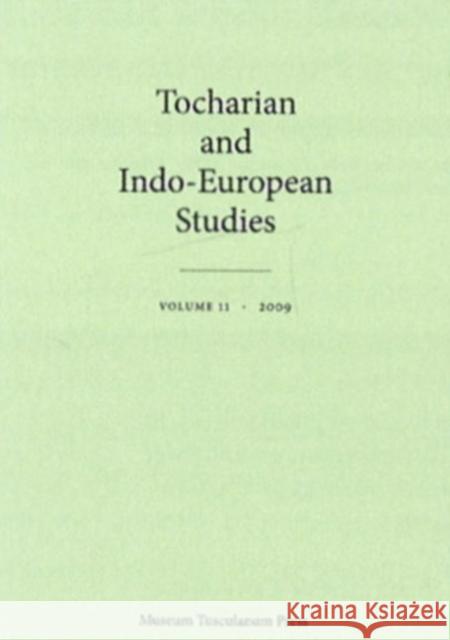 Tocharian and Indo-European Studies vol. 11 Jens Elmegård Rasmussen 9788763530255 Museum Tusculanum Press - książka