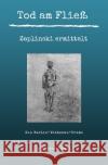 Tod am Fließ - Zaplinski ermittelt Preiß, Andreas 9783753130255 epubli