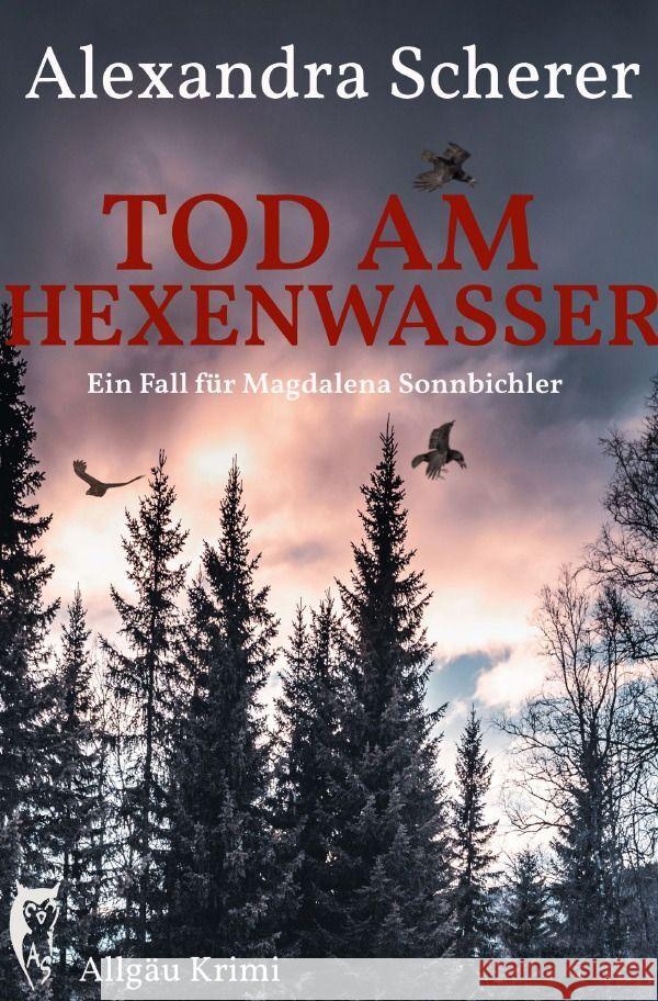 Tod am Hexenwasser Scherer, Alexandra 9783758414220 epubli - książka