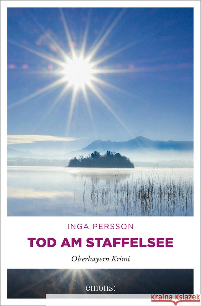 Tod am Staffelsee Persson, Inga 9783740821340 Emons Verlag - książka