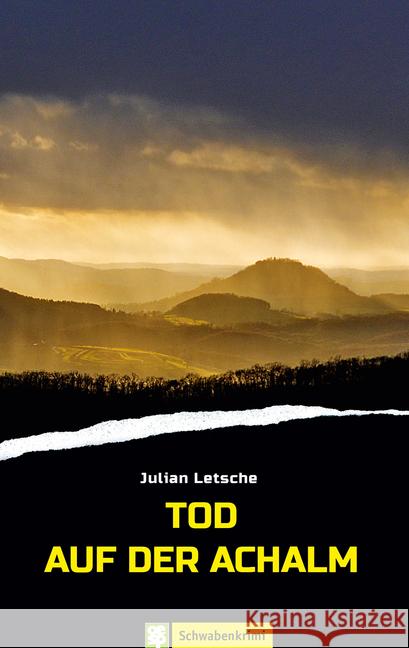 Tod auf der Achalm Letsche, Julian 9783965550261 Oertel & Spörer - książka