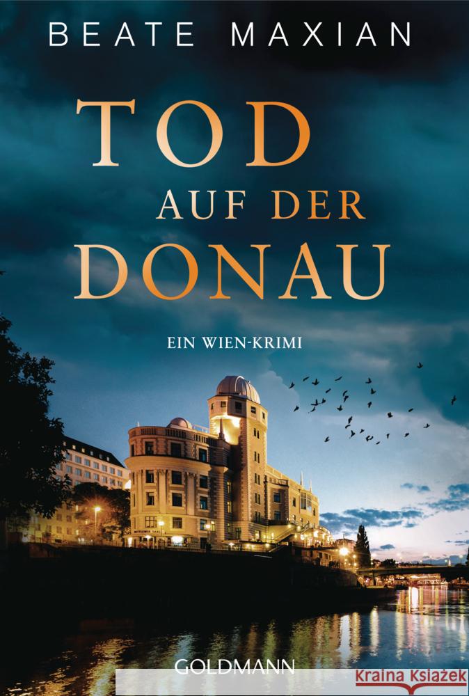 Tod auf der Donau Maxian, Beate 9783442495948 Goldmann - książka