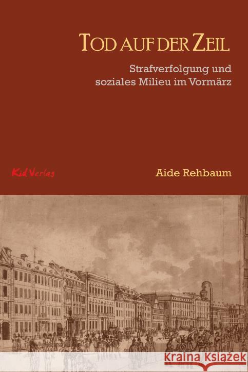 Tod auf der Zeil Rehbaum, Aide 9783949979286 Kid Verlag - książka