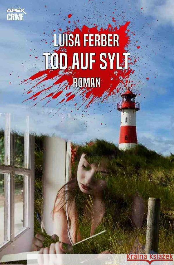 TOD AUF SYLT Ferber, Luisa, Dörge, Christian 9783753173191 epubli - książka