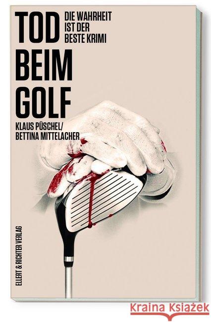 Tod beim Golf Püschel, Klaus, Mittelacher, Bettina 9783831907717 Ellert & Richter - książka