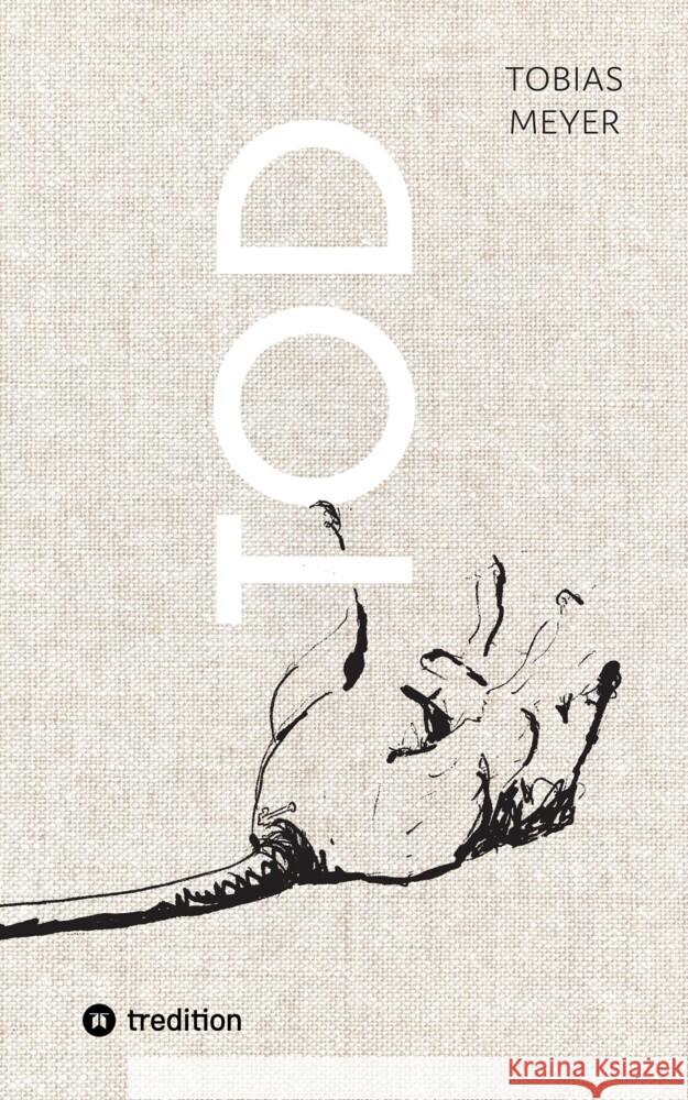 Tod: Das Tabuthema aus poetischer Perspektive Tobias Meyer 9783384003034 Tredition Gmbh - książka