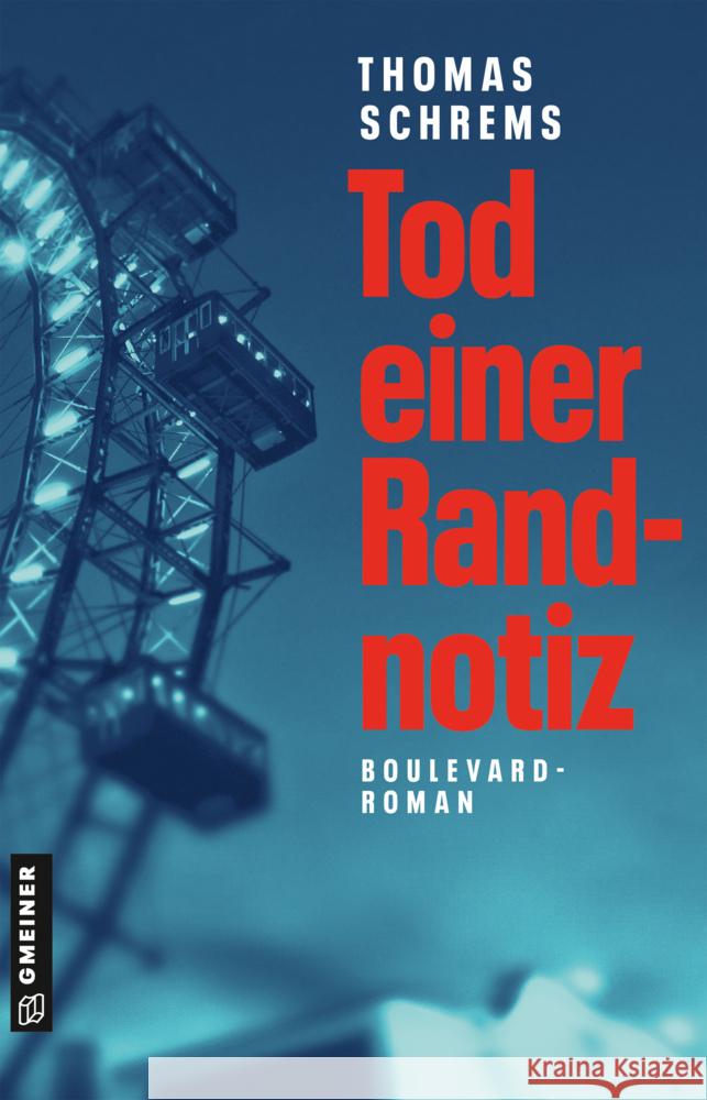 Tod einer Randnotiz Schrems, Thomas 9783839206485 Gmeiner-Verlag - książka