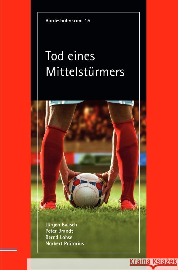 Tod eines Mittelstürmers Baasch, Jürgen 9783758416026 epubli - książka